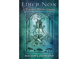 Livro Liber Nox A Traditional Witchs Gramarye de Michael Howard (Inglês)