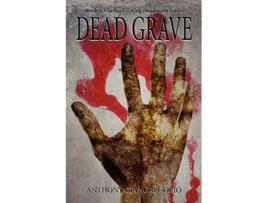 Livro Dead Grave Deadwater Series Book 85 de Anthony Giangregorio (Inglês)