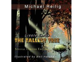 Livro Little ShrubThe Tallest Tree Special Limited Edition Hardback de Michael F Heilig (Inglês)