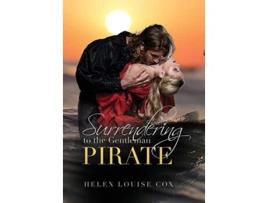 Livro Surrendering to the Gentleman Pirate de Helen Louise Cox (Inglês)