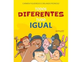 Livro Todos Diferentes Tudo Igual de Carme Figueiredo (Português)