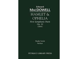 Livro Hamlet Ophelia Op22 Study score de Edward MacDowell (Inglês)