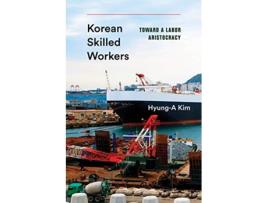 Livro Korean Skilled Workers de Hyung-A Kim (Inglês - Capa Dura)