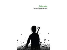 Livro Dévorés French Edition de Charles-Étienne Ferland (Francês)