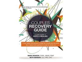 Livro Couples Recovery Guide A 52Week Journey to Hope Healing de Beth Denison Mark Denison (Inglês)