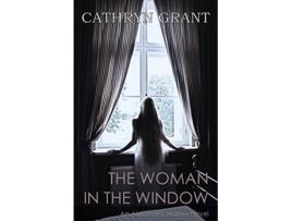 Livro The Woman In the Window A Psychological Suspense Novel Alexandra Mallory Book 4 de Cathryn Grant (Inglês)