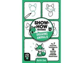 Livro ShowHow Guides Drawing Animals de Keith Zoo (Inglês)