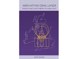 Livro Arks within Grail Lands de Jackie Queally (Inglês)