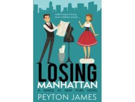 Livro Losing Manhattan Naked in New York Series de Peyton James (Inglês)