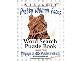 Livro Circle It Pretty Woman Facts Word Search Puzzle Book de Lowry Global Media LLC Maria Schumacher Mark Schumacher (Inglês)