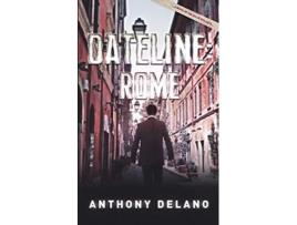 Livro Dateline Rome de Anthony Delano (Inglês)