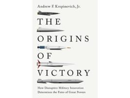 Livro Origins of Victory de Andrew F Krepinevich Jr (Inglês - Capa Dura)