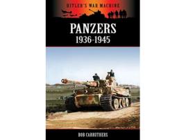 Livro Panzers 19361945 de Bob Carruthers (Inglês)