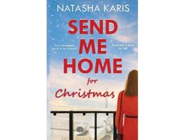 Livro Send Me Home For Christmas de Natasha Karis (Inglês)