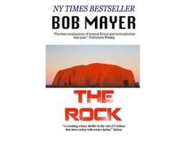 Livro The Rock de Bob Mayer (Inglês)