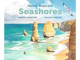 Livro About Habitats Seashores de Cathryn Sill (Inglês)