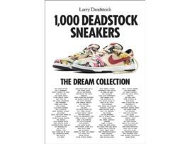 Livro 1000 Deadstock Sneakers de Larry Deadstock (Inglês - Capa Dura)
