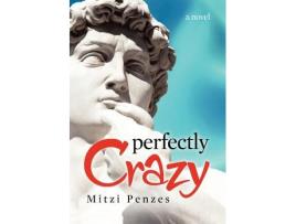 Livro Perfectly Crazy de Mitzi Penzes (Inglês)