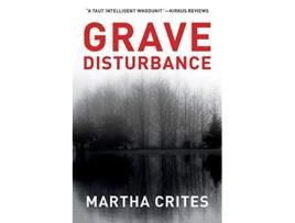 Livro Grave Disturbance de Martha Crites (Inglês)