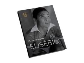Livro Eternamente Eusébio de João Malheiro (Português)