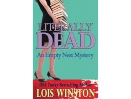 Livro Literally Dead An Empty Nest Mystery de Lois Winston (Inglês)