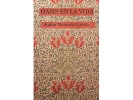 Livro Oasis en la vida Spanish Edition de Juana Manuela Gorriti (Espanhol)