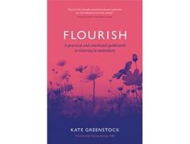 Livro Flourish de Kate Greenstock (Inglês)
