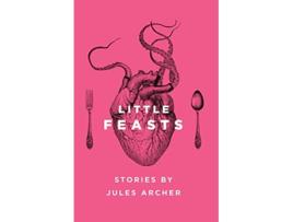 Livro Little Feasts de Jules Archer (Inglês)
