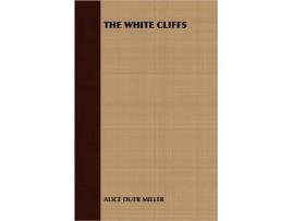 Livro The White Cliffs de Alice Duer Miller (Inglês)