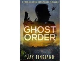 Livro Ghost Order Frank Bowen de Jay Tinsiano (Inglês)
