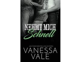 Livro Nehmt mich schnell Großdruck Bridgewater County German Edition de Vanessa Vale (Alemão)