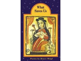 Livro what saves us de bruce weigl (inglês)