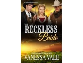 Livro Their Reckless Bride Large Print Bridgewater Ménage de Vanessa Vale (Inglês)