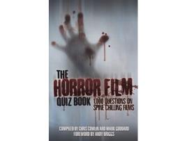 Livro The Horror Film Quiz Book de Chris Cowlin Mark Goddard (Inglês)