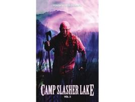 Livro Camp Slasher Lake Volume Two de D W Hitz (Inglês - Capa Dura)