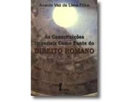 Livro As Constituições Imperiais como Fonte do Direito Romano de Acacio Vaz de Lima Filho (Português do Brasil)