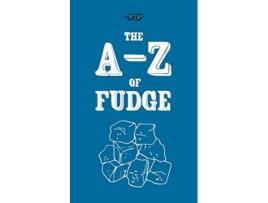 Livro The AZ of Fudge de Two Magpies Publishing (Inglês)