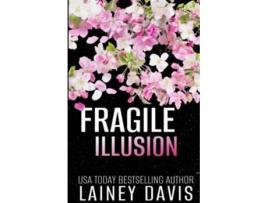 Livro Fragile Illusion Special Anniversary Edition Stag Brothers de Lainey Davis (Inglês)