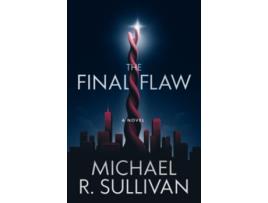 Livro The Final Flaw de Michael R Sullivan (Inglês)