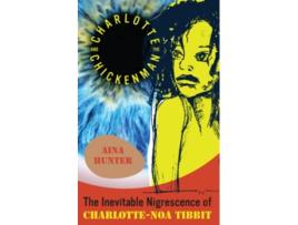 Livro Charlotte and the Chickenman de Aina Hunter (Inglês)