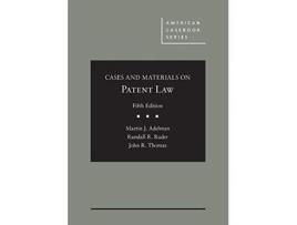 Livro Cases and Materials on Patent Law de Martin Adelman, Randall Rader et al. (Inglês - Capa Dura)