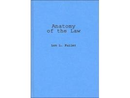 Livro Anatomy of the Law de Lon L Fuller (Inglês)