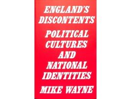 Livro Englands Discontents de Mike Wayne (Inglês)