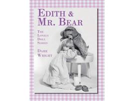 Livro Edith And Mr Bear The Lonely Doll Series de Dare Wright (Inglês)