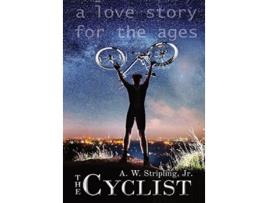 Livro The Cyclist A Love Story for the Ages de Alex W Stripling (Inglês)