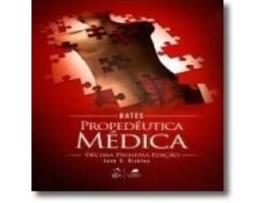 Livro Bates - Propedêutica Médica .