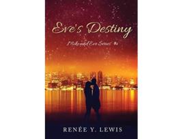 Livro Eves Destiny Mike and Eve Series 1 de Renée Y Lewis (Inglês)