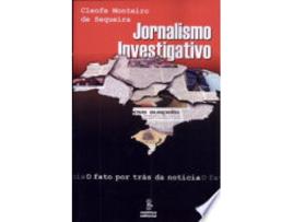 Livro Jornalismo Investigativo: o Fato por Trás da Notícia de Cleofe Monteiro de Sequeira (Português do Brasil)