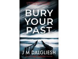 Livro Bury Your Past 2 Hidden Norfolk de J M Dalgliesh (Inglês)