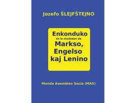 Livro Enkonduko en la studadon de Markso Engelso kaj Lenino 41a MasLibro Esperanto Edition de Jozefo Slejfstejno